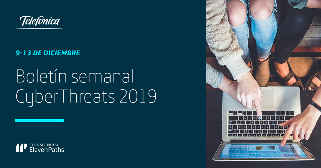 #NoticiasCiberseguridad: Boletín de ciberseguridad semanal 9-13 de diciembre
