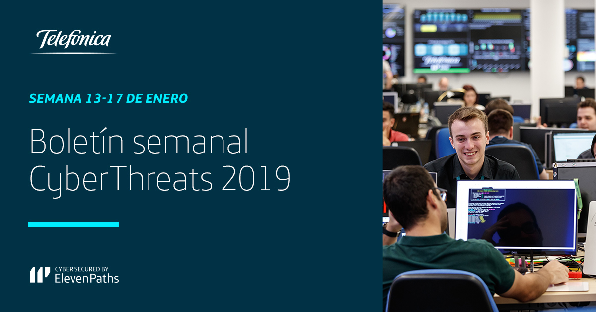 #NoticiasCiberseguridad: Boletín de ciberseguridad semanal 13-17 de enero