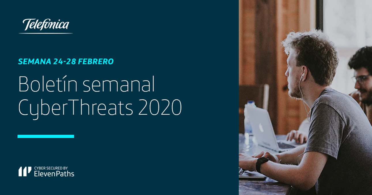 #NoticiasCiberseguridad: Boletín de ciberseguridad semanal 24-28 de febrero