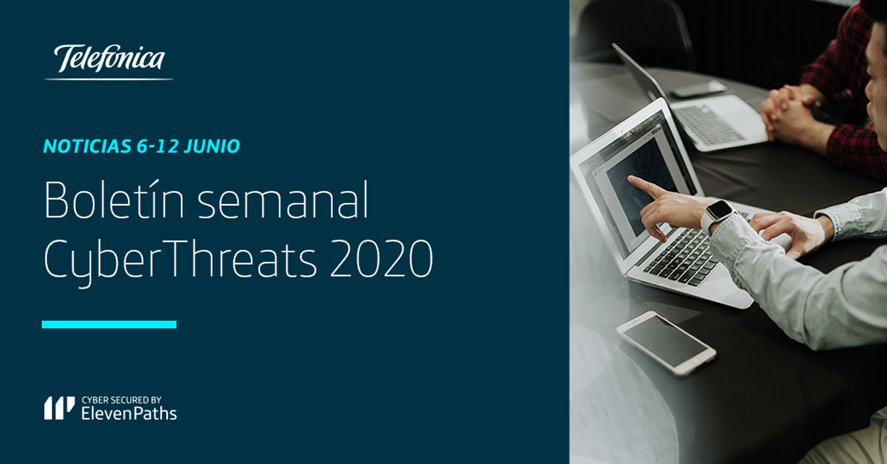 Noticias de Ciberseguridad: Boletín semanal 6-12 de junio