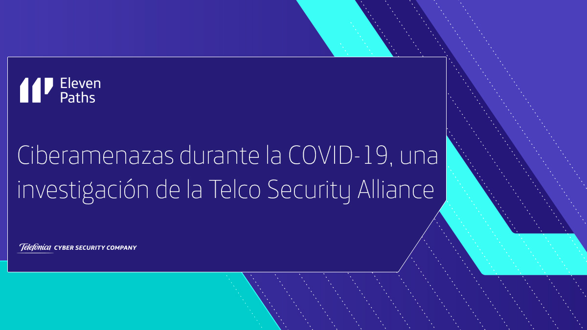 Ciberamenazas durante la COVID-19, una investigación de la Telco Security Alliance