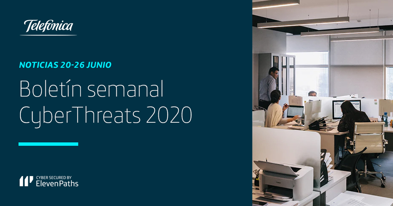 Noticias de Ciberseguridad: Boletín semanal 20-26 de junio