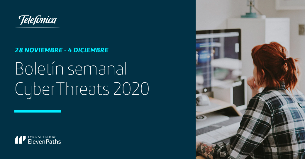 Noticias de Ciberseguridad: Boletín semanal 28 de noviembre - 4 de diciembre