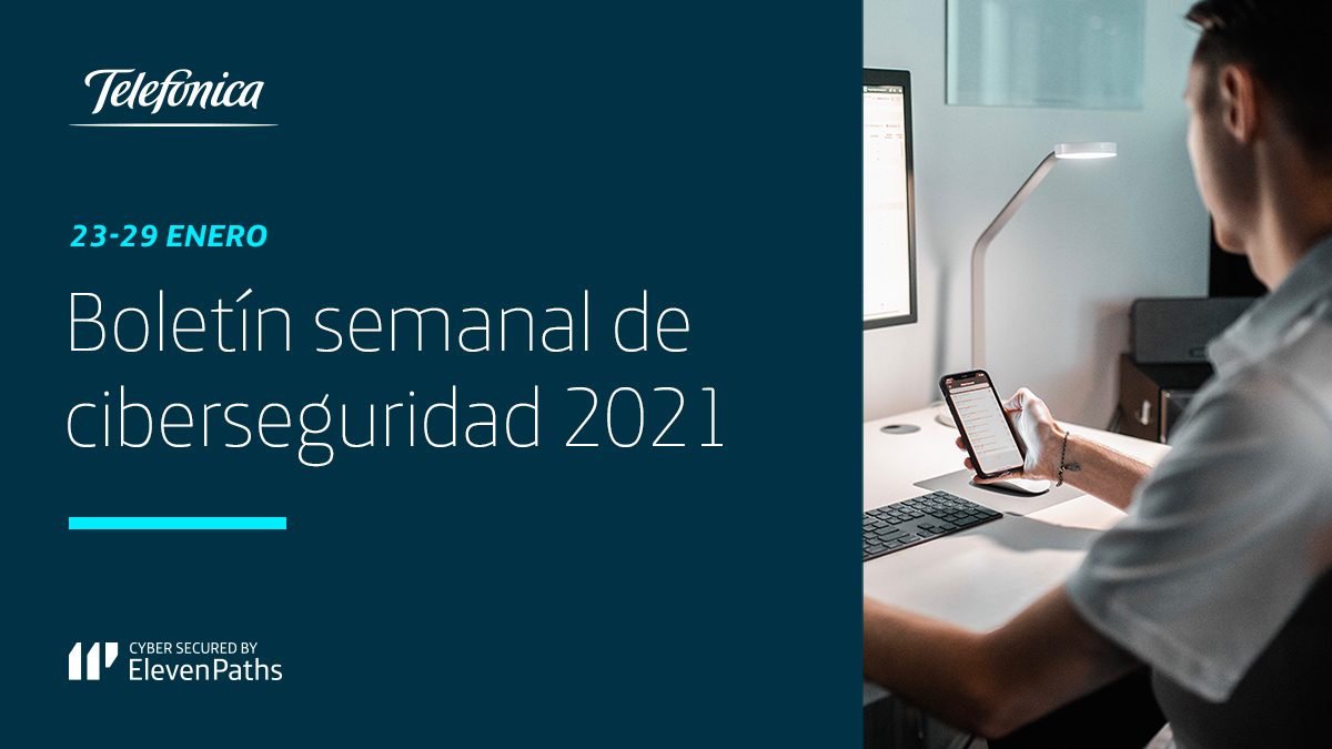 Boletín semanal de ciberseguridad 23-29 enero