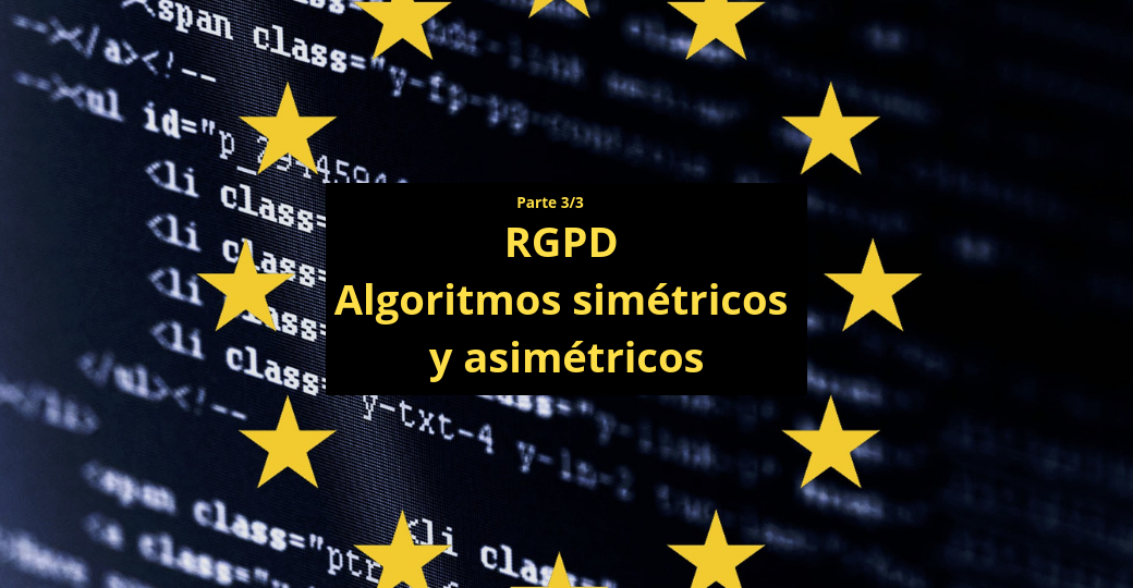 Las Bases de Datos y el RGPD...¡Vamos a Cifrar! (3/3)