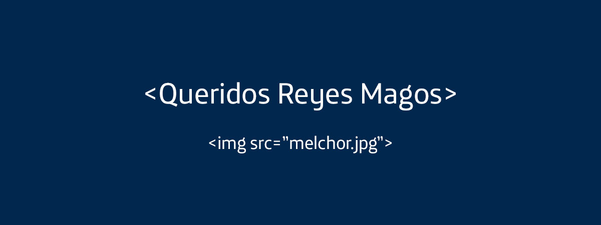 La carta de un hacker a los Reyes Magos