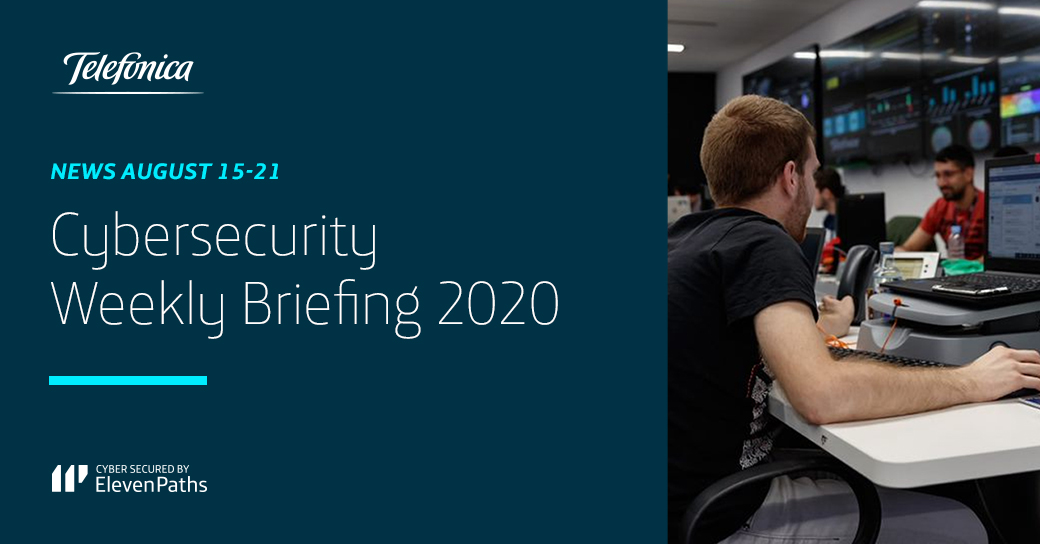 Cybersecurity Weekly Briefing August 15-21