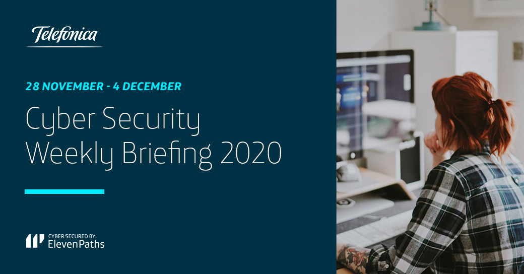 Cyber Security Weekly Briefing 28 November – 4 December