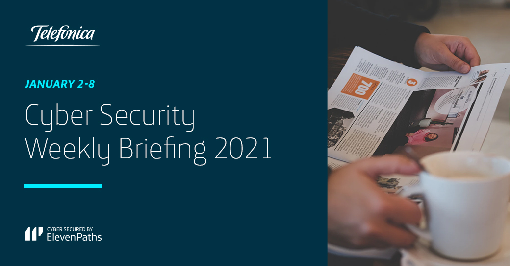 Cyber Security Weekly Briefing January 2-8