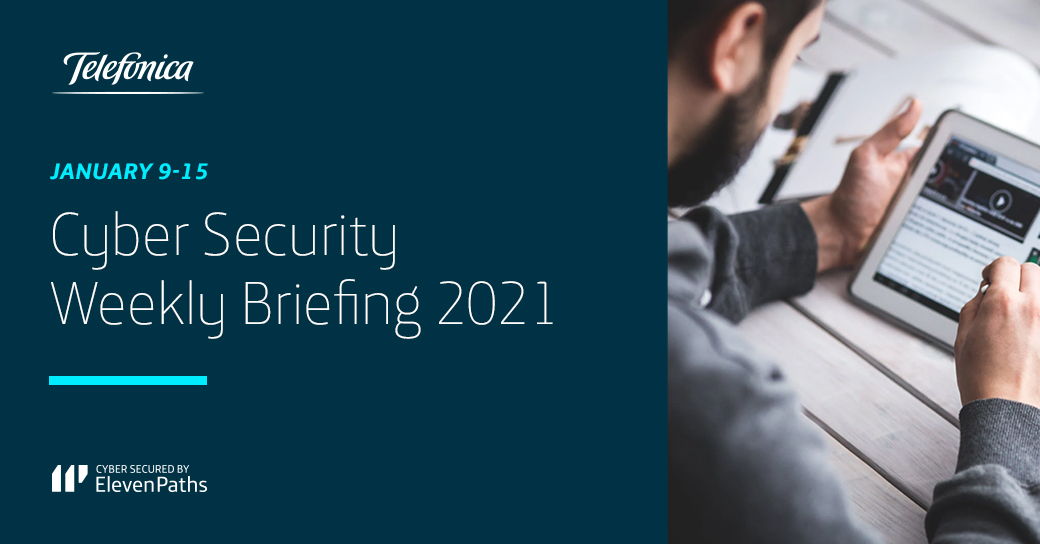 Cyber Security Weekly Briefing January 9-15