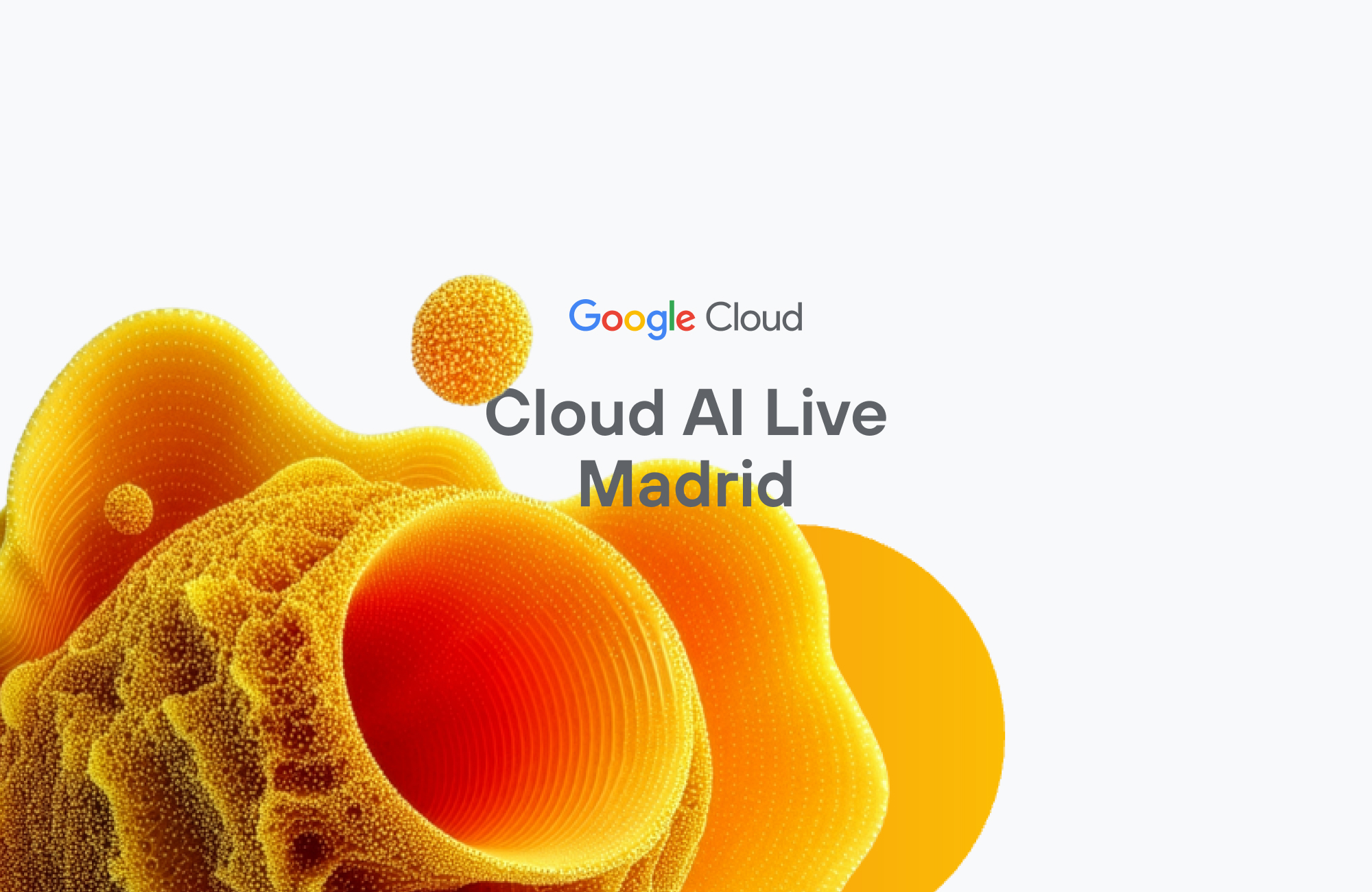 Somos patrocinadores premier de Google Cloud IA Madrid