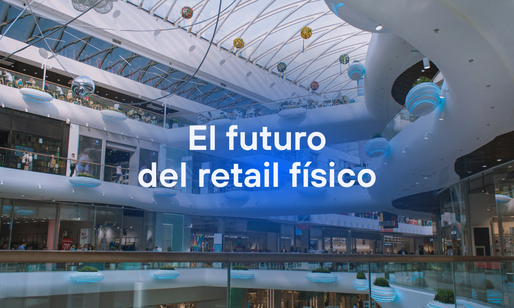 Jornada con clientes. El futuro del retail físico